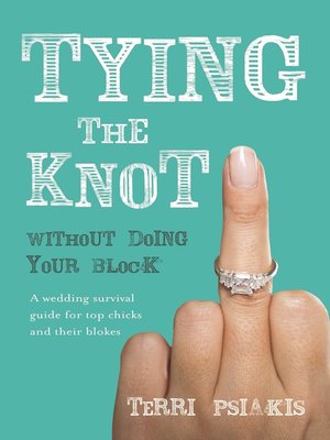 cover image of Tying the Knot Without Doing Your Block